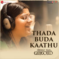 Thada Buda Kaathu (From "Nitham Oru Vaanam")