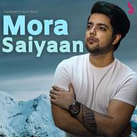 Mora Saiyaan Khamaaj