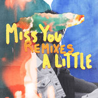 Miss You a Little (feat. lovelytheband) UTAH Remix