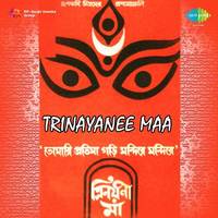 Trinayanee Maa