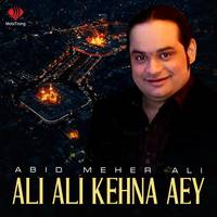 Ali Ali Kehna Aey