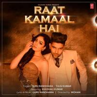 Raat Kamaal Hai