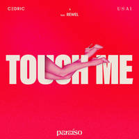 Touch Me (feat. REWEL)