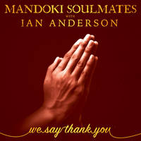 We Say Thank You Soulmates Version - Live Unplugged