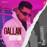 Gallan Hor Hogiyan