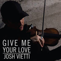 Give Me Your Love (feat. Maegan Holman)