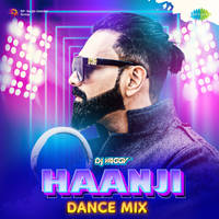 Haanji - Dance Mix