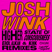 Higher State Of Consciousness (Erol Alkan 2004 Edit) Erol Alkan 2004 Edit