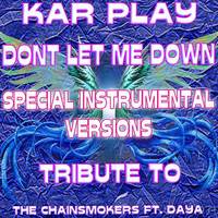 Dont Let Me Down Special Extended Instrumental Mix