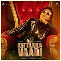 Kittakka Vaadi 1 Min Music