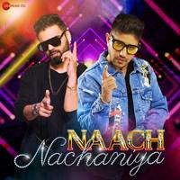 Naach Nachaniya