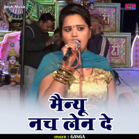 Mainyu Nach Len De Hindi
