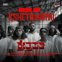 Rise Of Kshetrapathi