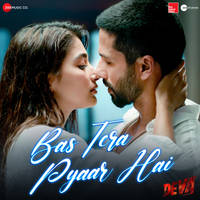 Bas Tera Pyaar Hai (From 