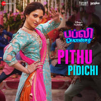 Pithu Pidichi (From "Babli Bouncer - Tamil")