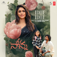 Idhe Idhe (From "Hi Nanna") [Telugu]