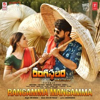 Rangamma Mangamma (From "Rangasthalam")