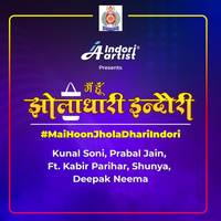 Main Hoon Jholadhari Indori