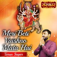 Meri Beti Vaishno Mata Hai