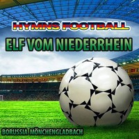 Elf Vom Niederrhein (Hymnem Borussia Mönchengladbach Anthems) Instrumental
