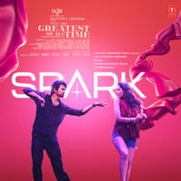 Spark (From "The Greatest Of All Time") [Tamil]