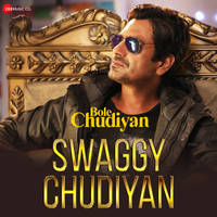 Swaggy Chudiyan