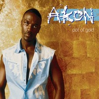 Lonely MP3 Song Download ＆ Lonely Song by Akon from Pot of Gold Songs
