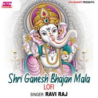 Shri Ganesh Bhajan Mala - Lofi