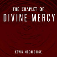 The Chaplet of Divine Mercy