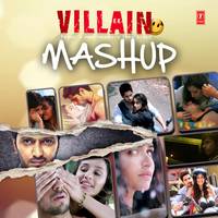 Ek Villain Mashup (Mashup By Dj Shadow)