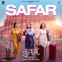 Safar From "Gulaabi"
