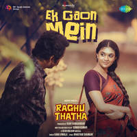 Ek Gaon Mein (From "Raghu Thatha")