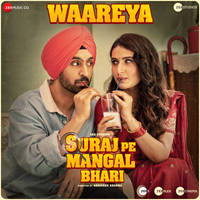 Waareya - Male Solo Version (From "Suraj Pe Mangal Bhari")