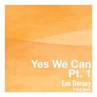 Yes We Can, Pt. 1