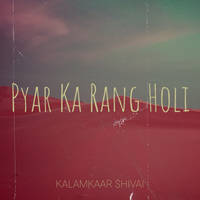 Pyar Ka Rang Holi