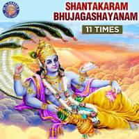 Shantakaram Bhujagashayanam - 11 Times