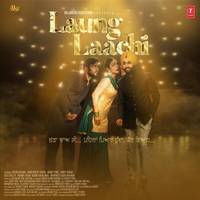 Laung Laachi Title Track (From "Laung Laachi")