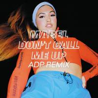 Don't Call Me Up ADP Remix