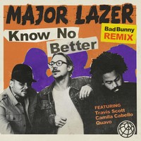 Know No Better (feat. Travis Scott & Quavo) Bad Bunny Remix