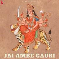 Jai Ambe Gauri Aarti