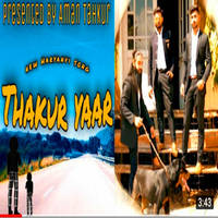 Thakur Yaar Hariyanvi Song