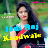 Jodi Roj Kandwale