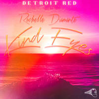 Kind Eyes (feat.Rochelle Diamante)