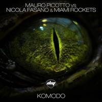 Komodo (Tom Noize Mix) Mauro Picotto Vs Nicola Fasano & Miami Rockets