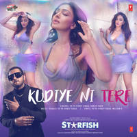 Kudiye Ni Tere (From "Starfish")