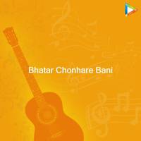 Bhatsr Chonhare Bani