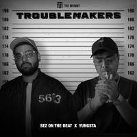 TROUBLEMAKERS