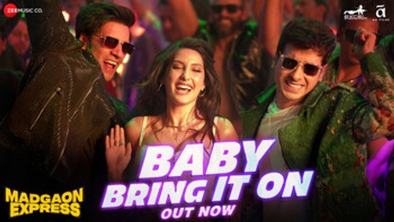 Baby Bring It On - Madgaon Express (Video)