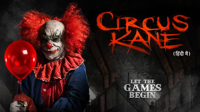 Circus Kane (Hindi)