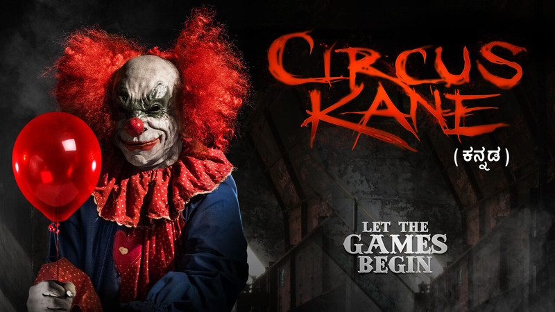 Circus Kane (Kannada)